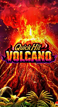 Quick Hit Volcano 1