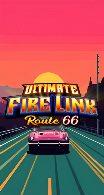 ultimate fire link route 66